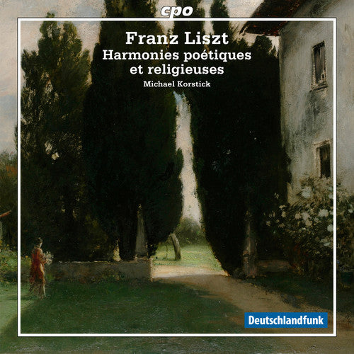 the album cover for Liszt / Michael Korstick - Liszt: Harmonies poetiques et religieusses
