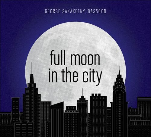 the album cover for Larsen / Sakakeeny / Oberlin Contemporary Music - Full Moon in the City