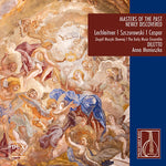 the album cover for Caspar / Early Music Ensemble Diletto - Masters of the Past - Newly Discovered
