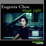 the album cover for Eugenia Choe - Magic Light