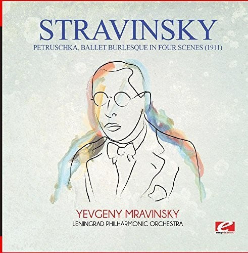 the album cover for Tchaikovsky - Stravinsky: Petruschka (1911), Ballet Burlesque In Four Scenes [Digitally Remastered]