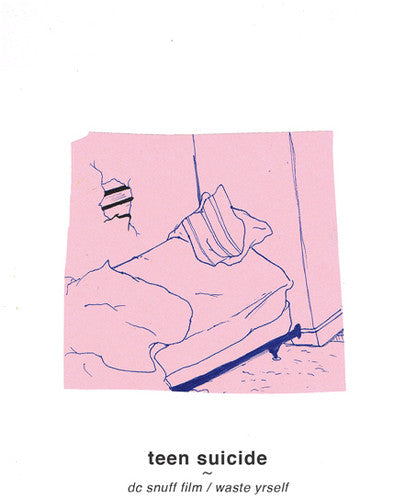 Teen Suicide - DC Snuff Film / Waste Yrself (Vinyl)