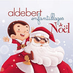 the album cover for Aldebert - Enfantillages De Noel [Digipak] (Ger)