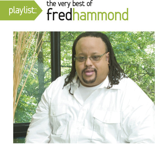 Fred Hammond - Playlist: The Very Best of Fred Hammond (CD)