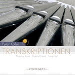 the album cover for Peter Kofler - Transcriptions For Organ [Digipak]