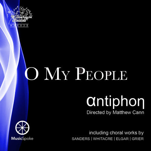 the album cover for Antiphon Choir / Cann - O My People