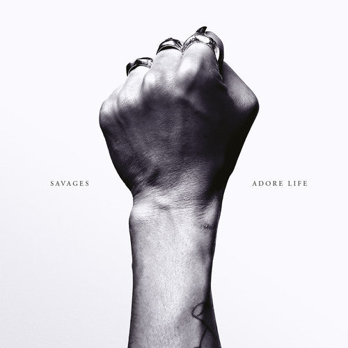 Savages - Adore la vida (Vinilo)