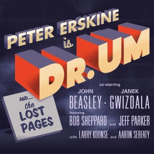 Peter Erskine - Dr. Um (CD)
