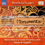 the album cover for Gallego / Haecker / Illinois State University Wind - Monuments - Music for Wind Symphony