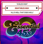 the album cover for Eight Miles High - 8 Miles High / All's Well That Ends Well