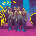 Lake Street Dive - Side Pony (Vinyl)