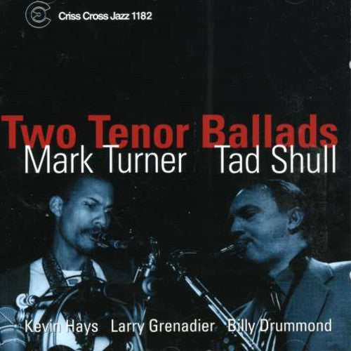 the album cover for Mark Turner - Two Tenor Ballads