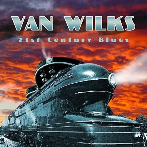 the album cover for Van Wilks - 21st Century Blues