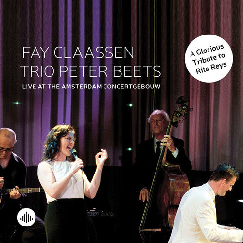 the album cover for Fay Claassen - Live at the Amsterdam Concertgebouw