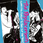 リプレイスメンツ - Sorry Ma Forgot to Take Out the Trash (レコード)