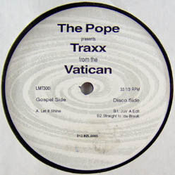 The Pope* : Traxx From The Vatican (12", Ltd)