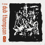 the album cover for Dub Thompson - 9 Songs