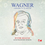 the album cover for Slovak Philharmonic Orchestra - Wagner: Lohengrin: Act III: Prelude