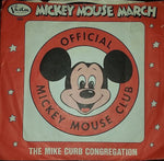 The Mike Curb Congregation* / Jimmie Dodd And The Mouseketeers : Mickey Mouse March (7", Single)