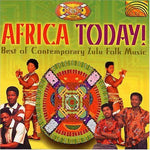 the album cover for Africa Today - Africa Today: Best of Contemporary Zulu Folk Music