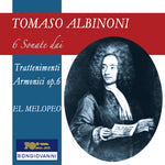 the album cover for El Melopeo - Albinoni: 6 Sonate dai Trattenimenti Armonici per Camera, Op. 6