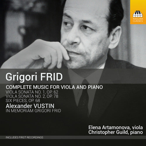 the album cover for Frid / Artamonova / Guild - Frid: Complete Music for Viola & Piano