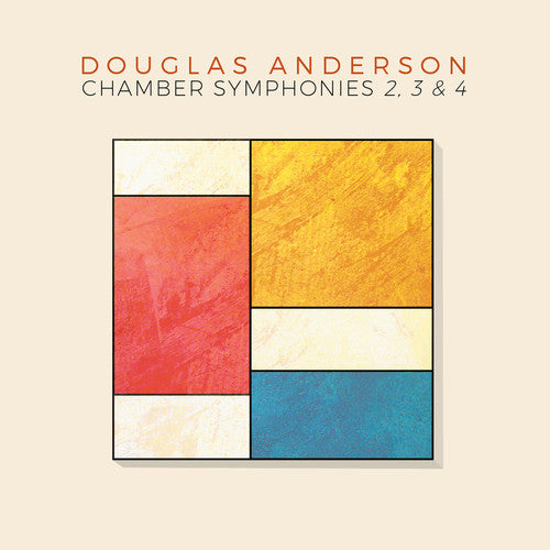 the album cover for Anderson / DiViSion / Eight Strings & A Whistle - Anderson: Chamber Symphonies Nos. 2-4