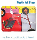 Picchio dal Pozzo - Abbiamo Tutti I Suoi Problemi (Vinilo)
