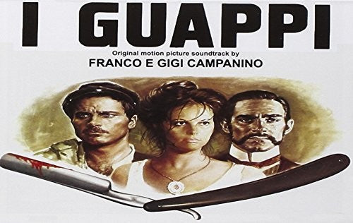 the album cover for I Guappi / O.S.T. - I Guappi (Original Motion Picture Soundtrack)