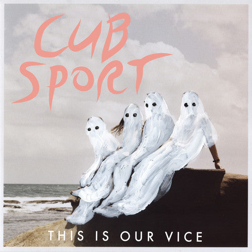 Cub Sport - This Is Our Vice (CD)