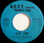 Trouble Funk : Spin - Time (7")