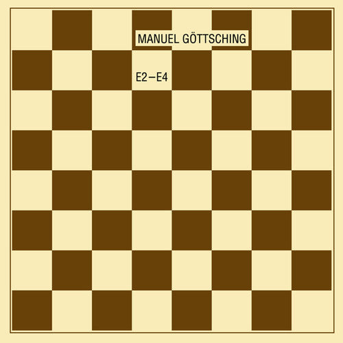 the album cover for Manuel Gottsching - E2-E4 (35th Anniversary Edition)