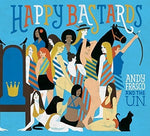 the album cover for Andy Frasco & The U.N. - Happy Bastards