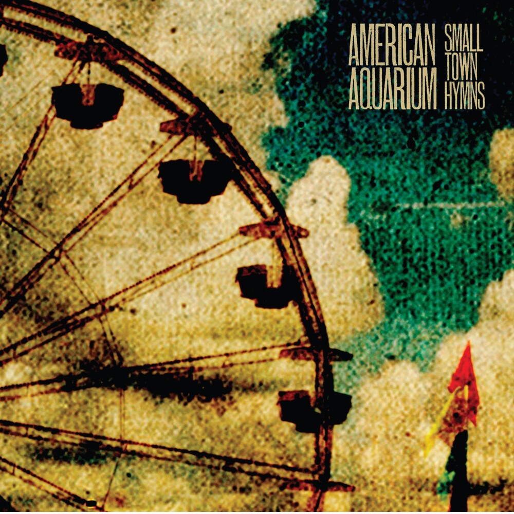 the album cover for American Aquarium - Small Town Hymns