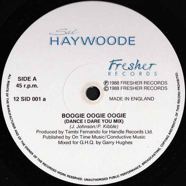 Sid Haywoode* : Boogie Oogie Oogie (12", Single)
