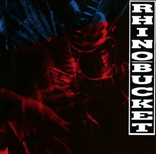 ライノ・バケット - ライノ・バケット (CD)