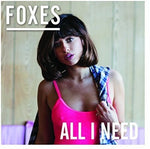 the album cover for Foxes - All I Need