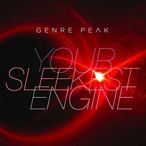 the album cover for Genre Peak - Your Sleekest Engine