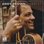 the album cover for Andy Brown Quartet - Direct Call