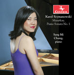 the album cover for Szymanowski / Chung - Szymanowski: Mazurka - Sonata No. 1, Op. 8