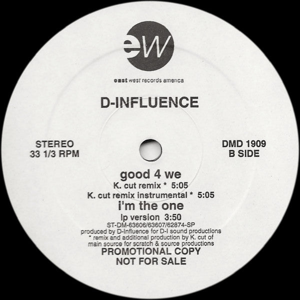 D-Influence* : Good 4 We (12", Promo)