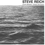 the album cover for Steve Reich - Four Organs / Phase Patterns