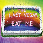 the album cover for Last Vegas - Eat Me
