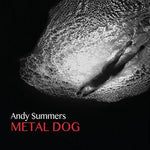 the album cover for Andy Summer - Metal Dog