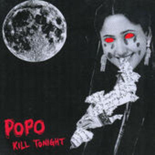 Po Po - Kill Tonight (レコード)