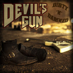 the album cover for Devils Gun - Dirty N Damned