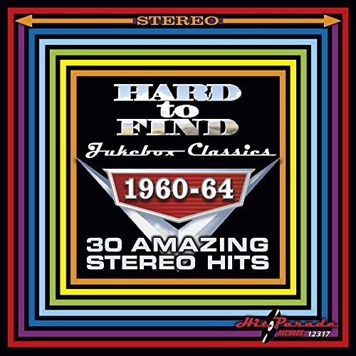 the album cover for Hard To Find Jukebox Classics 1960-64 / Various - Hard to Find Jukebox Classics 1960-64 30 Amazing Stereo Hits