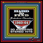 the album cover for Hard To Find Jukebox Classics 1960-64 / Various - Hard to Find Jukebox Classics 1960-64 30 Amazing Stereo Hits