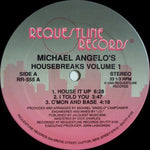 Michael Angelo : Housebreaks Volume 1 (12")
