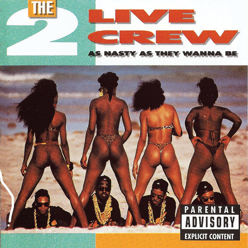 2 Live Crew - アズ・ナスティ・アズ・ゼイ・ウォント・トゥ・ビー (LPレコード)